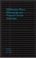 Millimeter-Wave Microstrip and Printed Circuit Antennas