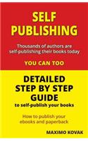 Self-publishing / Detailed step by step guide