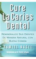 Cure La Caries Dental