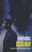 Finding Isaiah