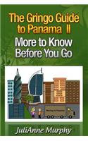 Gringo Guide to Panama II