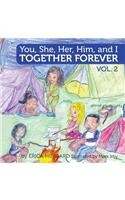 You, She, Her, Him, And I (Volume 2)