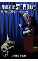 Annals of the Stupid Party