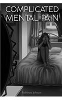 Complicated Mental Pain
