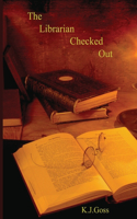 Librarian Checked Out