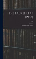 Laurel Leaf [1962]; 1962