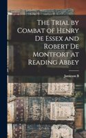 The Trial by Combat of Henry de Essex and Robert de Montfort at Reading Abbey