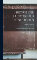Theorie der Elliptischen Functionen