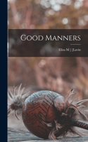 Good Manners