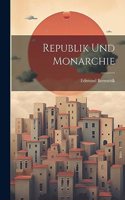 Republik Und Monarchie