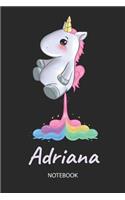 Adriana - Notebook: Blank Lined Personalized & Customized Name Rainbow Farting Unicorn School Notebook / Journal for Girls & Women. Funny Unicorn Desk Accessories for K