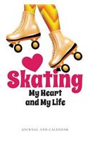 Skating My Heart and My Life