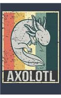 Axolotl: My Spirit Animal: Journal for Axolotl lovers and owners