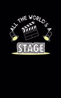 All The World's A Stage