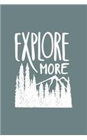 Explore More: 120 6"x9" pages. Great Motivational Lined Notebook for writing and drawing