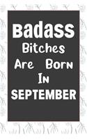 Badass Bitches Are Born In September