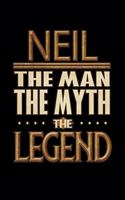 Neil The Man The Myth The Legend: Neil Journal 6x9 Notebook Personalized Gift For Male Called Neil