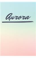 Aurora: Personalized Aurora Journal / Birthday Gift / Greeting Card / Diary Name Gift Alternative
