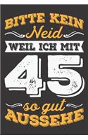 Bitte Kein Neid Weil Ich Mit 45 So Gut Aussehe