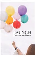 Launch