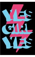 Yes Girl Yes