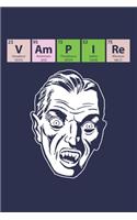 Vampire: Periodic Table Spelling - Notebook - Journal - Diary - 6x9 - 120 Pages - 60 Sheets