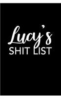 Lucy's Shit List