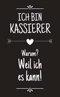 Ich bin Kassierer: DIN A5 - 120 Seiten Punkteraster - Kalender - Schönes Notizbuch - Notizblock - Block - Terminkalender - Geschenkidee - Abschied - Geburtstag - Aufme