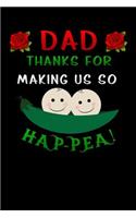 dad thanks for making us so hap-pea