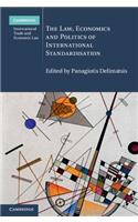 Law, Economics and Politics of International Standardisation