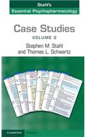 Case Studies: Stahl's Essential Psychopharmacology: Volume 2