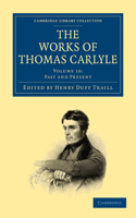 The Works of Thomas Carlyle: (Volume 10 The Works of Thomas Carlyle 30 Volume Set)