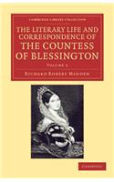 Literary Life and Correspondence of the Countess of Blessington - Volume 3