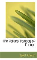 The Political Comedy of Europe