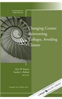 Changing Course: Reinventing Colleges, Avoiding Closure