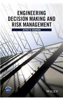 Engineering Decision Making and Risk Management