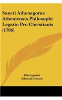 Sancti Athenagorae Atheniensis Philosophi Legatio Pro Christianis (1706)