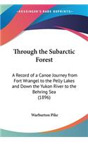 Through the Subarctic Forest