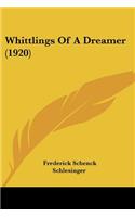 Whittlings Of A Dreamer (1920)