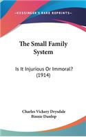 The Small Family System