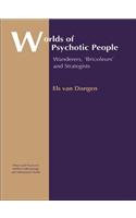 Worlds of Psychotic People