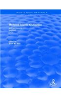 Routledge Revivals: Medieval Islamic Civilization (2006)