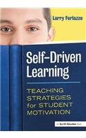 Self-Driven Learning: Teaching Strategies for Student Motivation