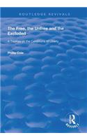 The Free, the Unfree and the Excluded