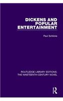 Dickens and Popular Entertainment