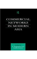 Commercial Networks in Modern Asia