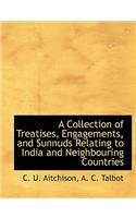 A Collection of Treatises, Engagements, and Sunnuds Relating to India and Neighbouring Countries