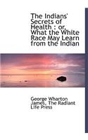 The Indians' Secrets of Health