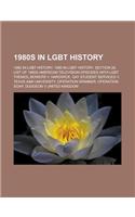 1980s in Lgbt History: 1982 in Lgbt History, 1986 in Lgbt History, Section 28, List of 1980s American Television Episodes with Lgbt Themes, B(English)