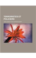 Terroristes Et Policiers